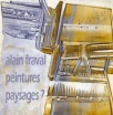 Alain Fraval Paysages ? 2011